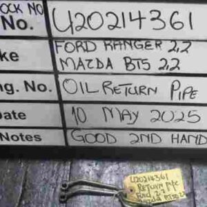 Mazda BT50/Ford Ranger 2.2 Oil Return Pipe Stock Code U20214361
